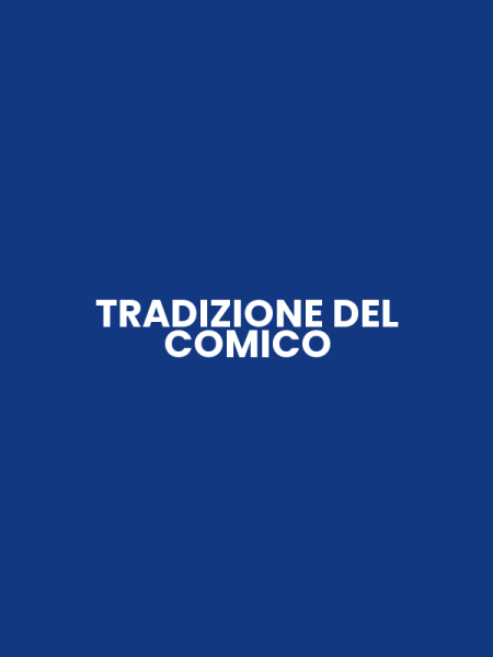 TRADIZIONE DEL COMICO
