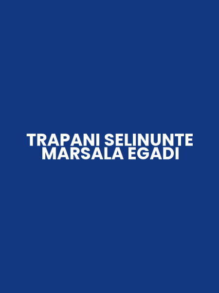 TRAPANI SELINUNTE MARSALA EGADI
