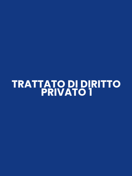 TRATTATO DI DIRITTO PRIVATO 1