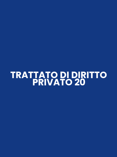 TRATTATO DI DIRITTO PRIVATO 20