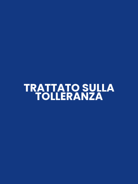 TRATTATO SULLA TOLLERANZA