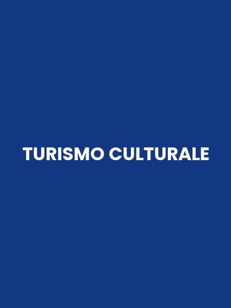 TURISMO CULTURALE