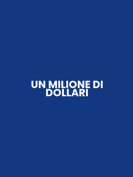 UN MILIONE DI DOLLARI