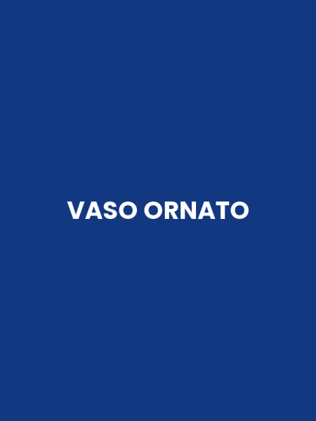 VASO ORNATO