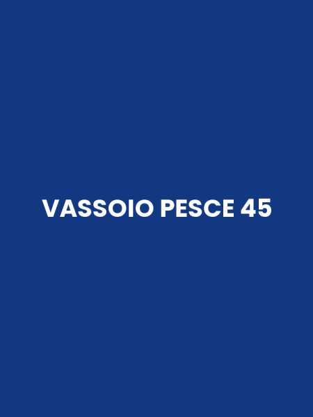 VASSOIO PESCE 45