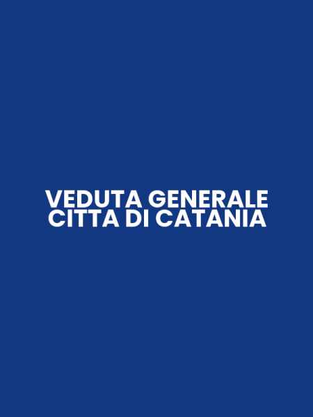 VEDUTA GENERALE CITTA DI CATANIA