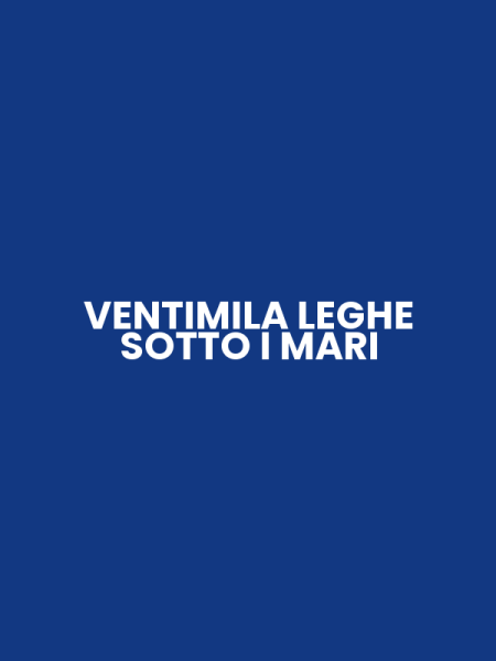 VENTIMILA LEGHE SOTTO I MARI
