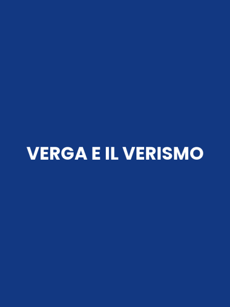 VERGA E IL VERISMO