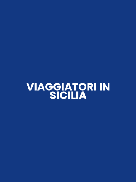 VIAGGIATORI IN SICILIA