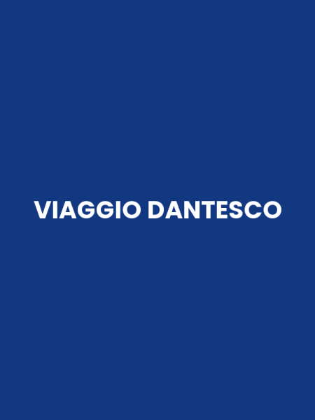VIAGGIO DANTESCO