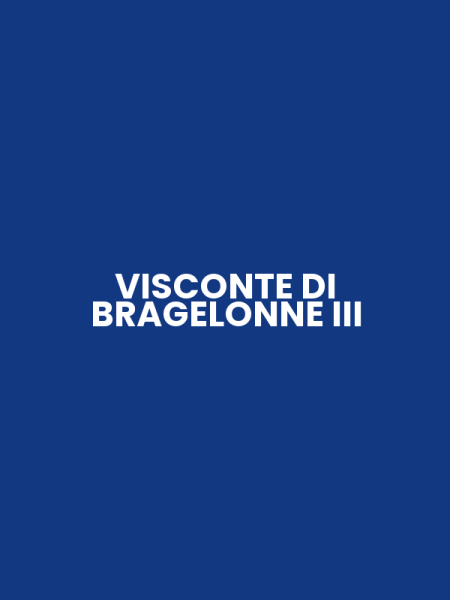 VISCONTE DI BRAGELONNE III