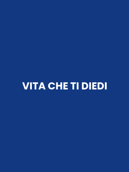 VITA CHE TI DIEDI
