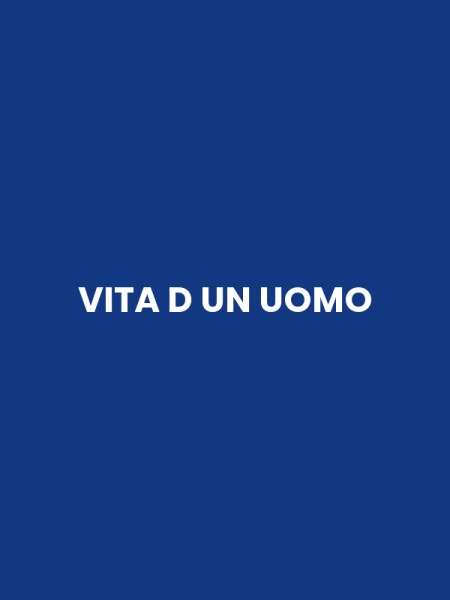 VITA D UN UOMO