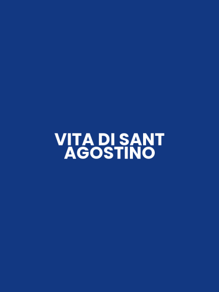 VITA DI SANT AGOSTINO