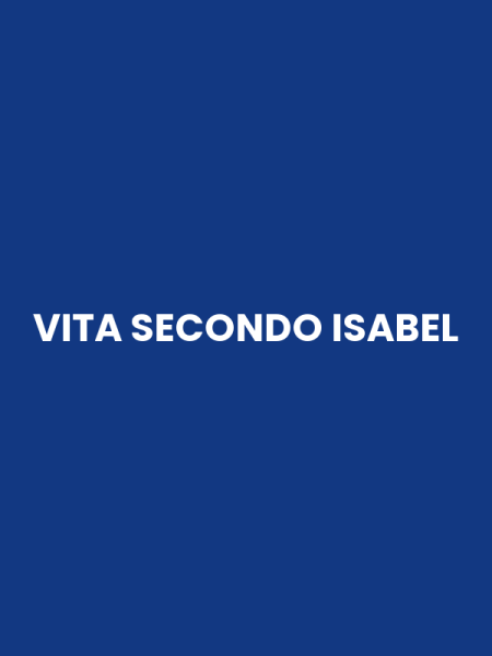 VITA SECONDO ISABEL