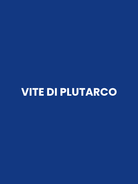 VITE DI PLUTARCO