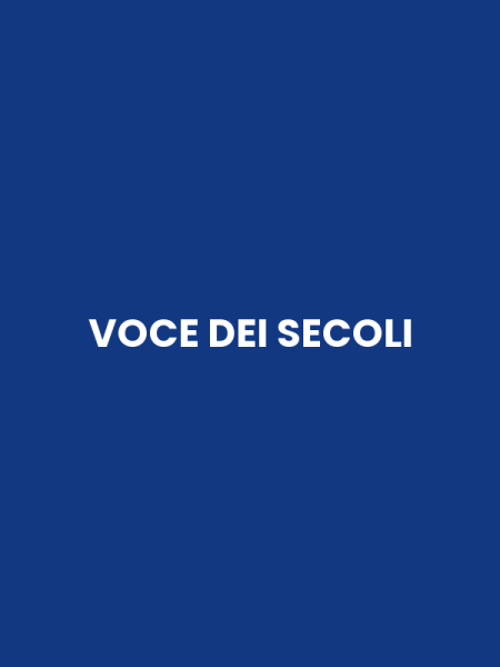 VOCE DEI SECOLI