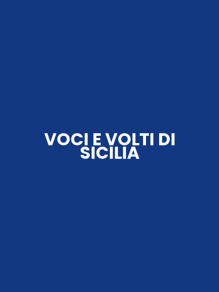 VOCI E VOLTI DI SICILIA