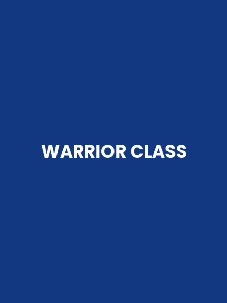 WARRIOR CLASS