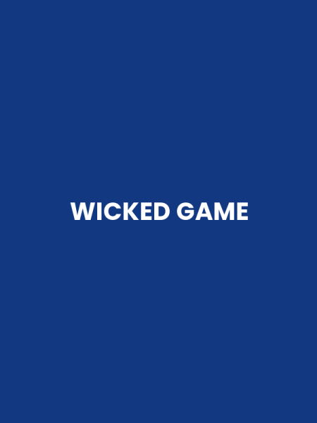WICKED GAME
