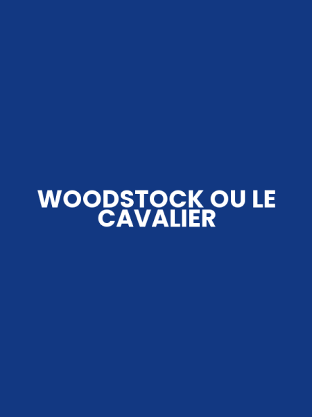 WOODSTOCK OU LE CAVALIER