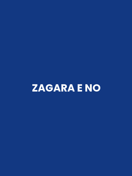 ZAGARA E NO
